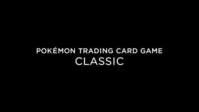 Pokemon TCG Classic.