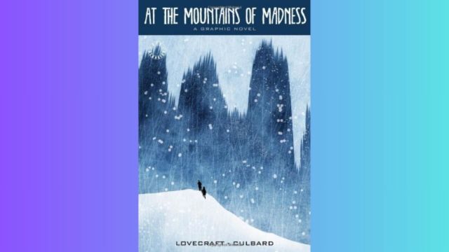 hp lovecraft mountains madness graphic novel sci fi