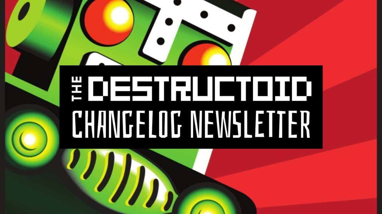 Destructoid Changelog Newsletter header