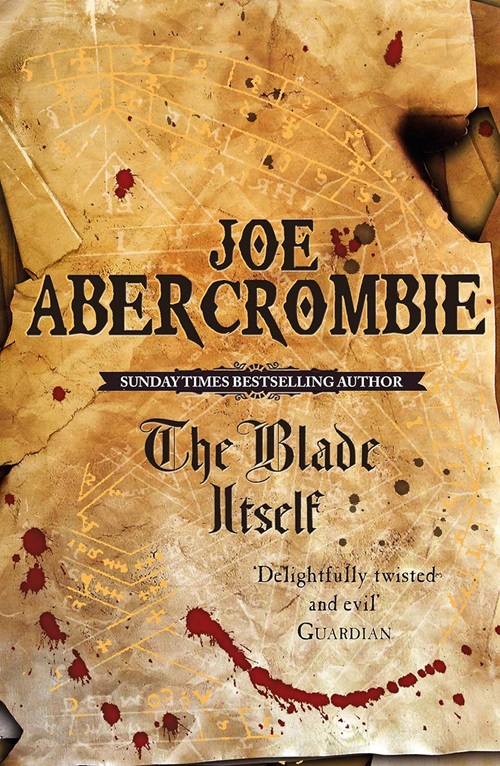 The First Law trilogy by Joe Abercrombie