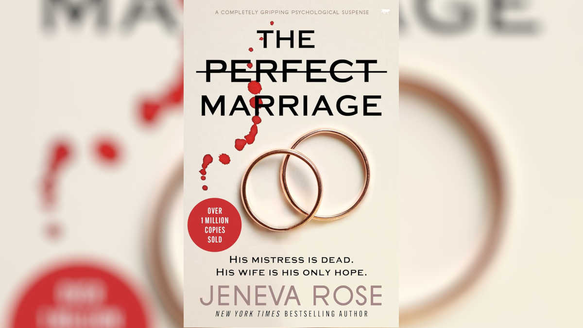 The Perfect Marriage by Jeneva Rose