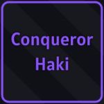 Conqueror Haki Ability from Verse Piece