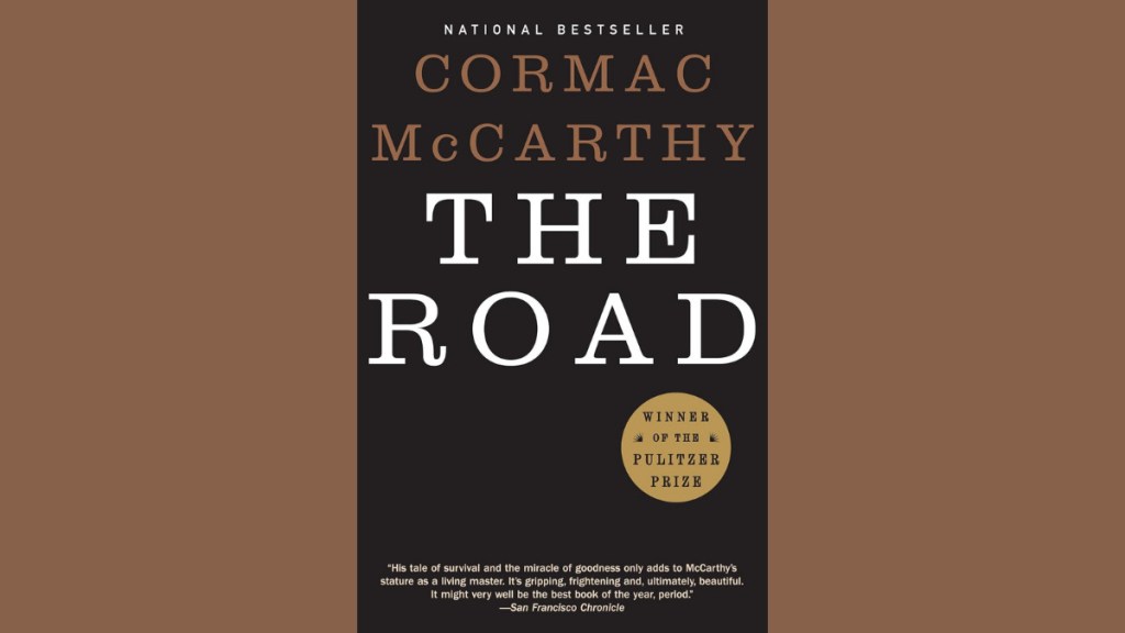 the Road by Cormac McCarthy