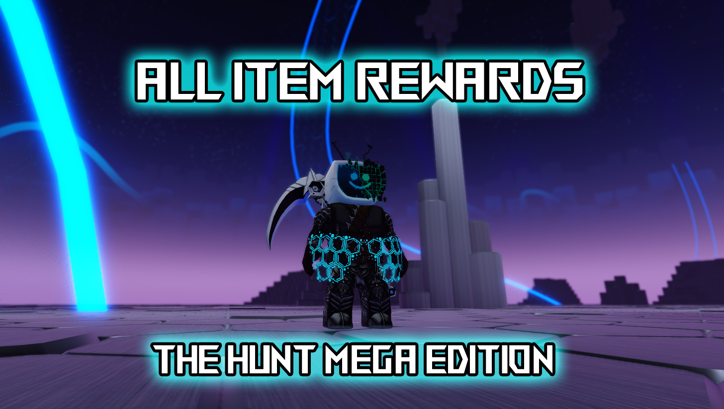 all rewards in the hunt mega edition