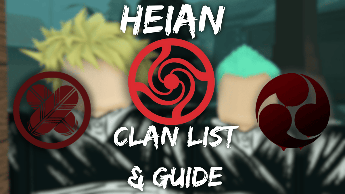Official Heian Clan List and Guide for all Clans in the Heian Roblox Experience