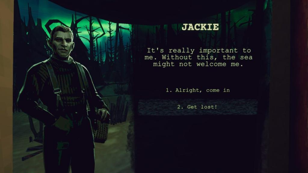 The choice to let Jackie into the lighthouse before he sails off or to send him away