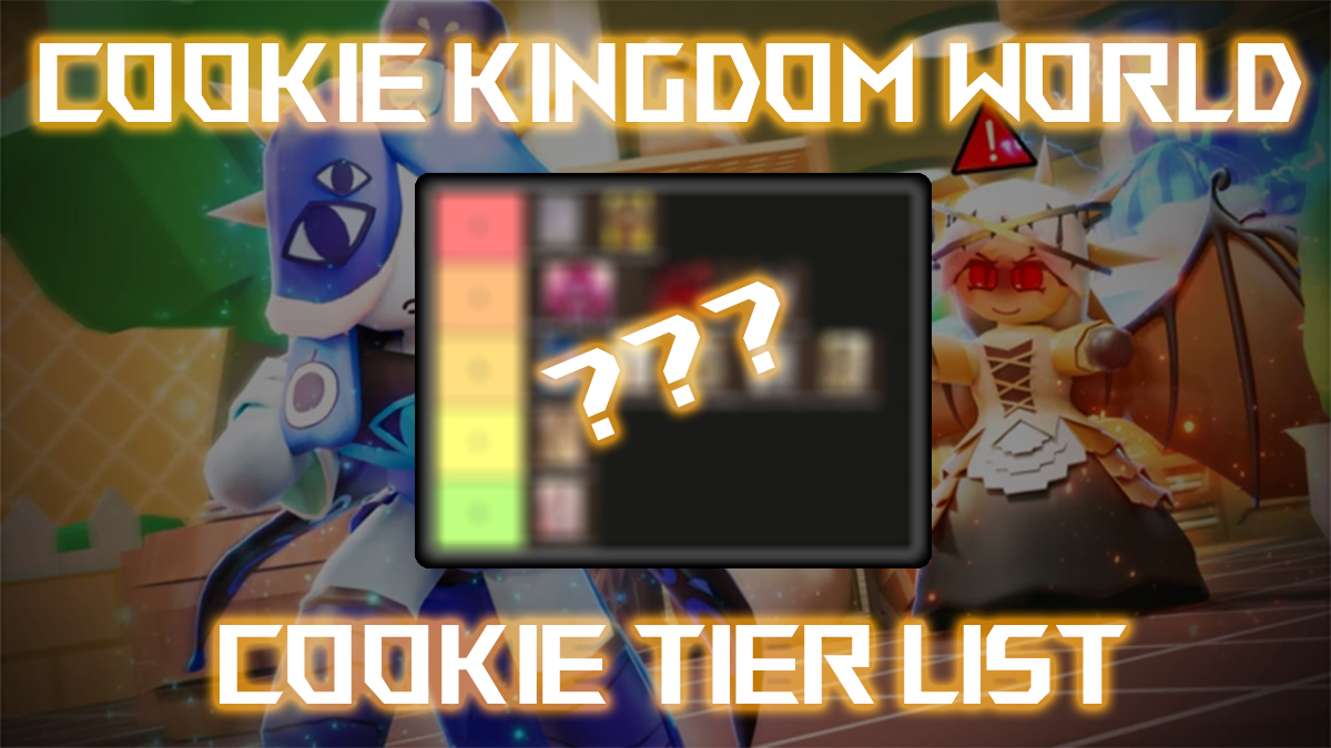 cookie kingdom world cookie tier list and guide