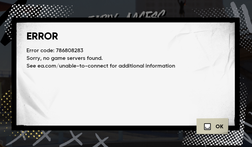Game servers not found error message in Skate