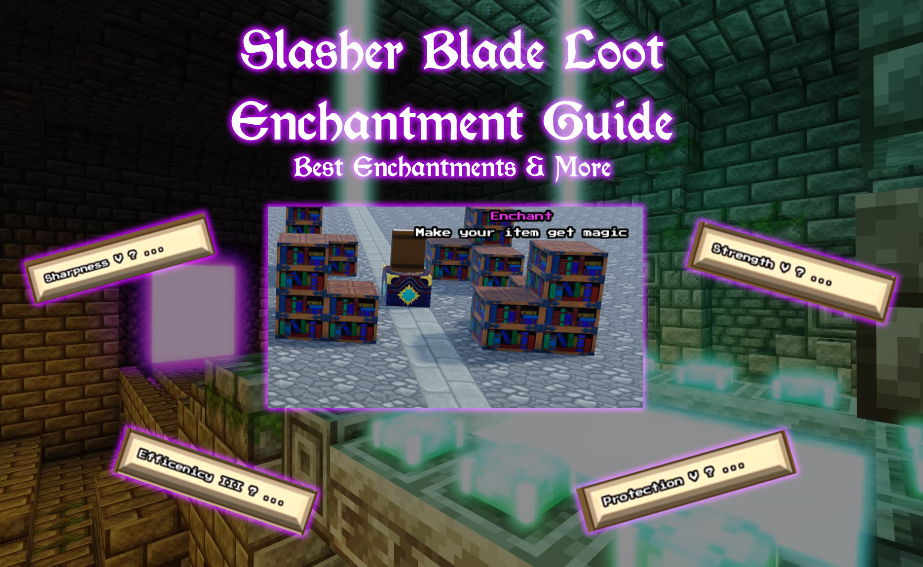 slasher blade loot enchantment guide