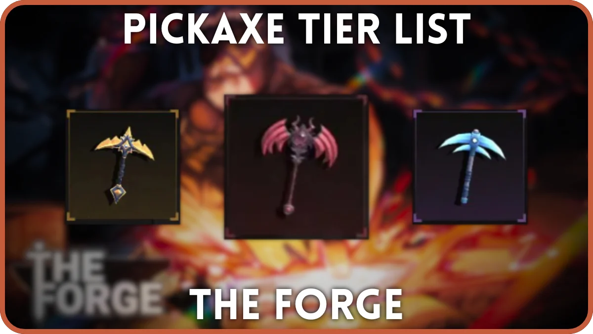 Preview of The Forge pickaxe tier list with the best pickaxes, Demonic, Arcane, and Lightite, in the foreground.