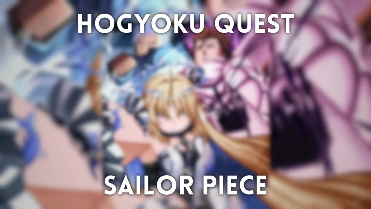 Sailor Piece Hogyoku Quest and Hogyoku Fragment Locations guide cover image.