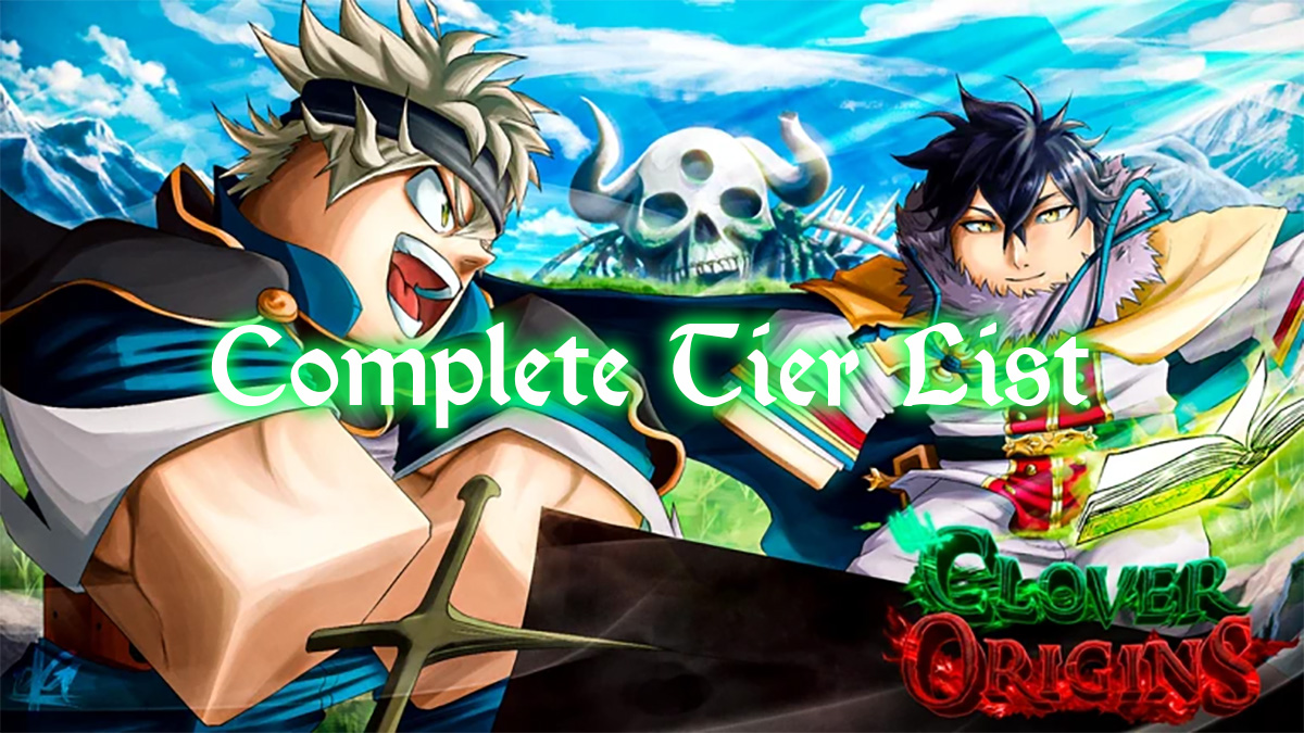 clover origins tier list and guides